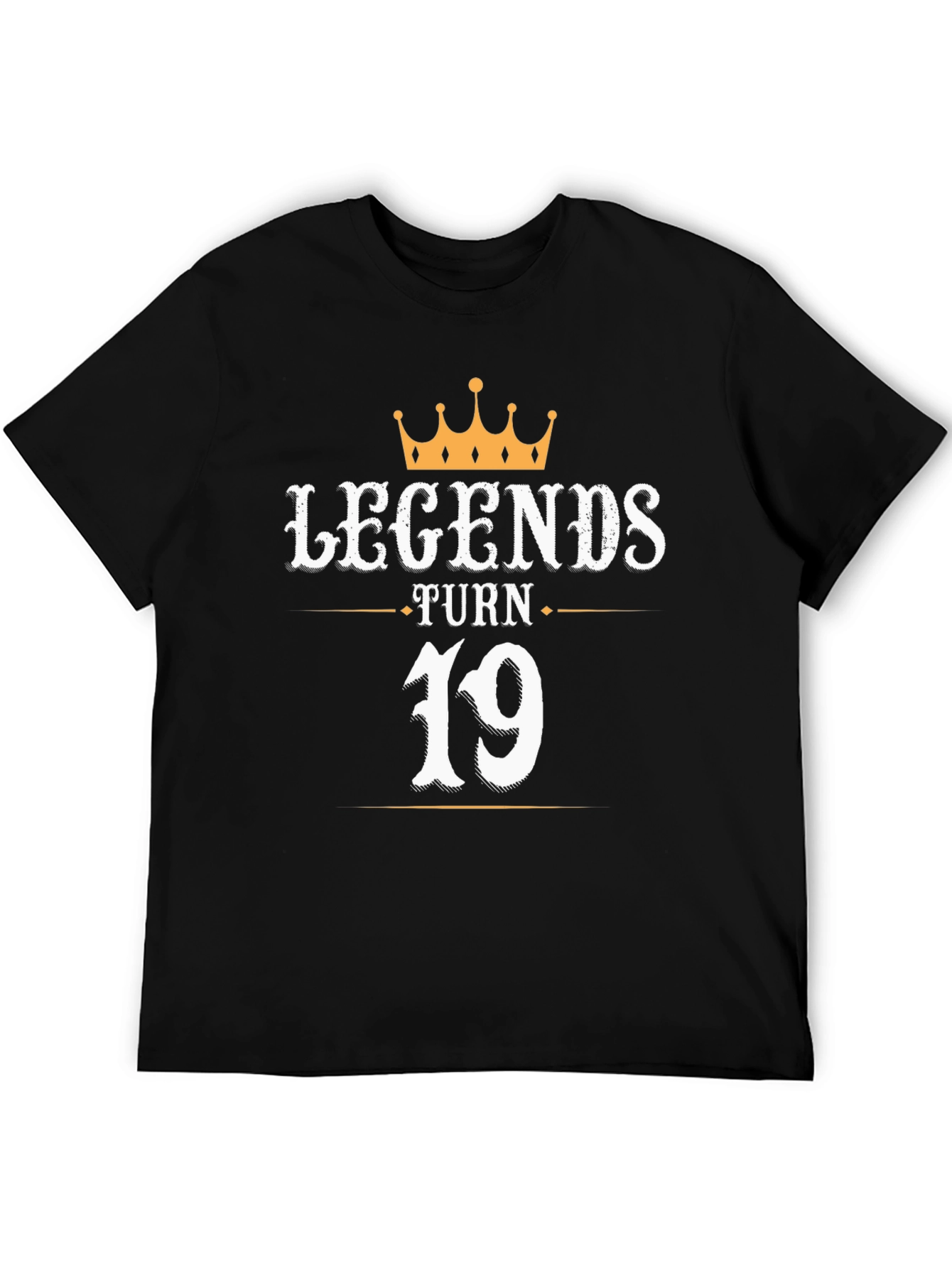 Legends Turn 19 Graphic T-Shirt - Birthday Gift