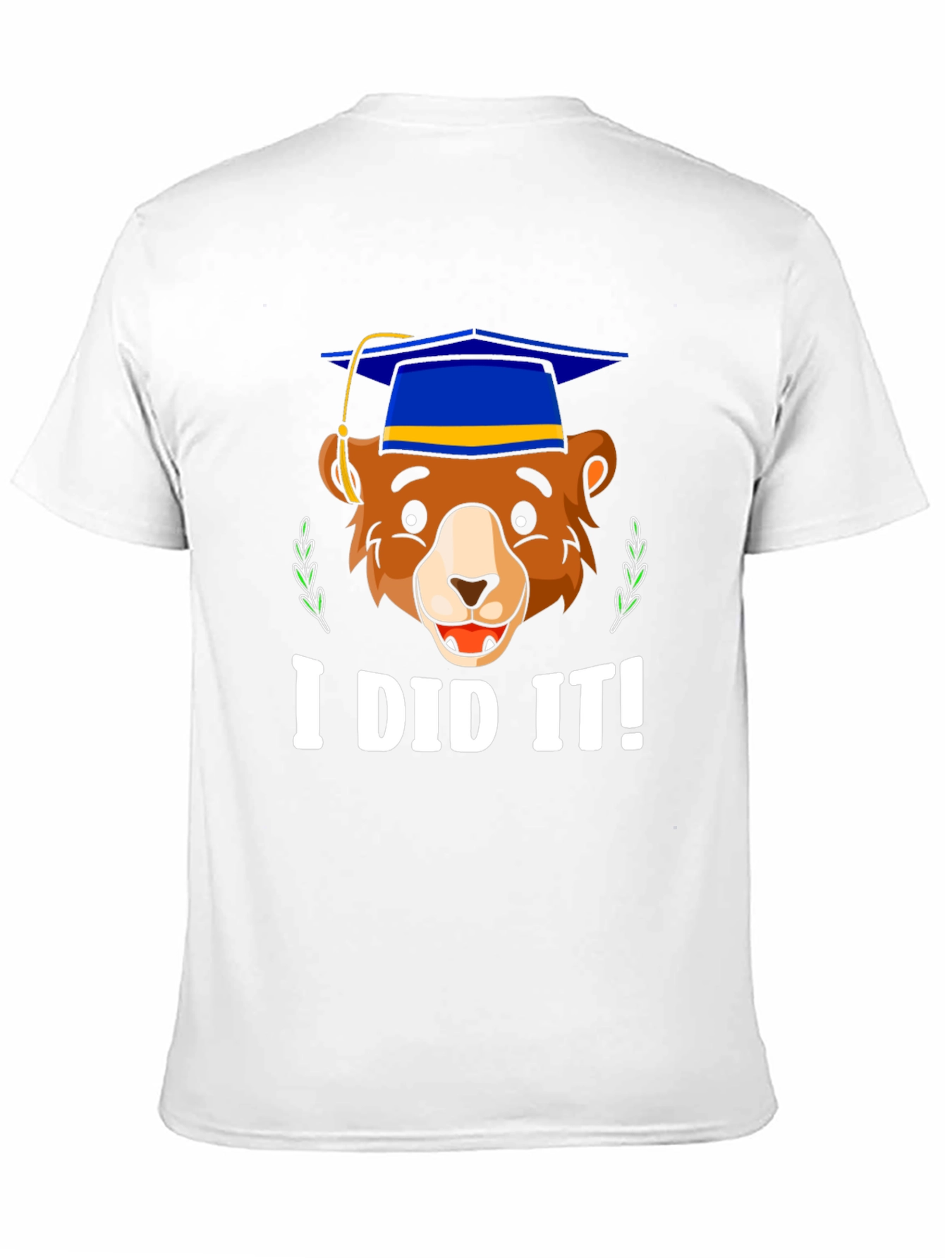Graduation Bear T-Shirt - I Did It!