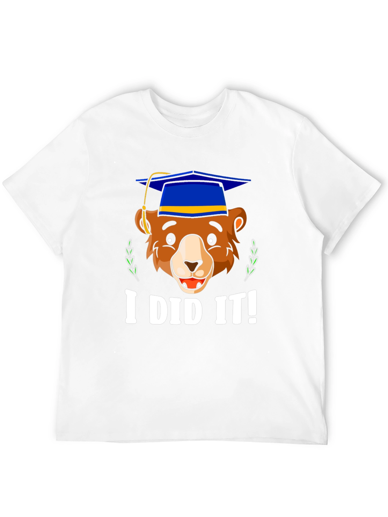 Graduation Bear T-Shirt - I Did It!