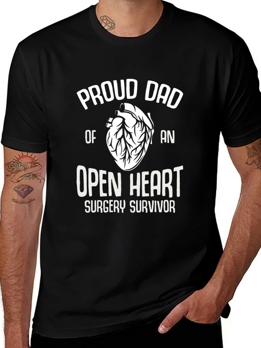Proud Dad Open Heart Surgery Survivor T-Shirt