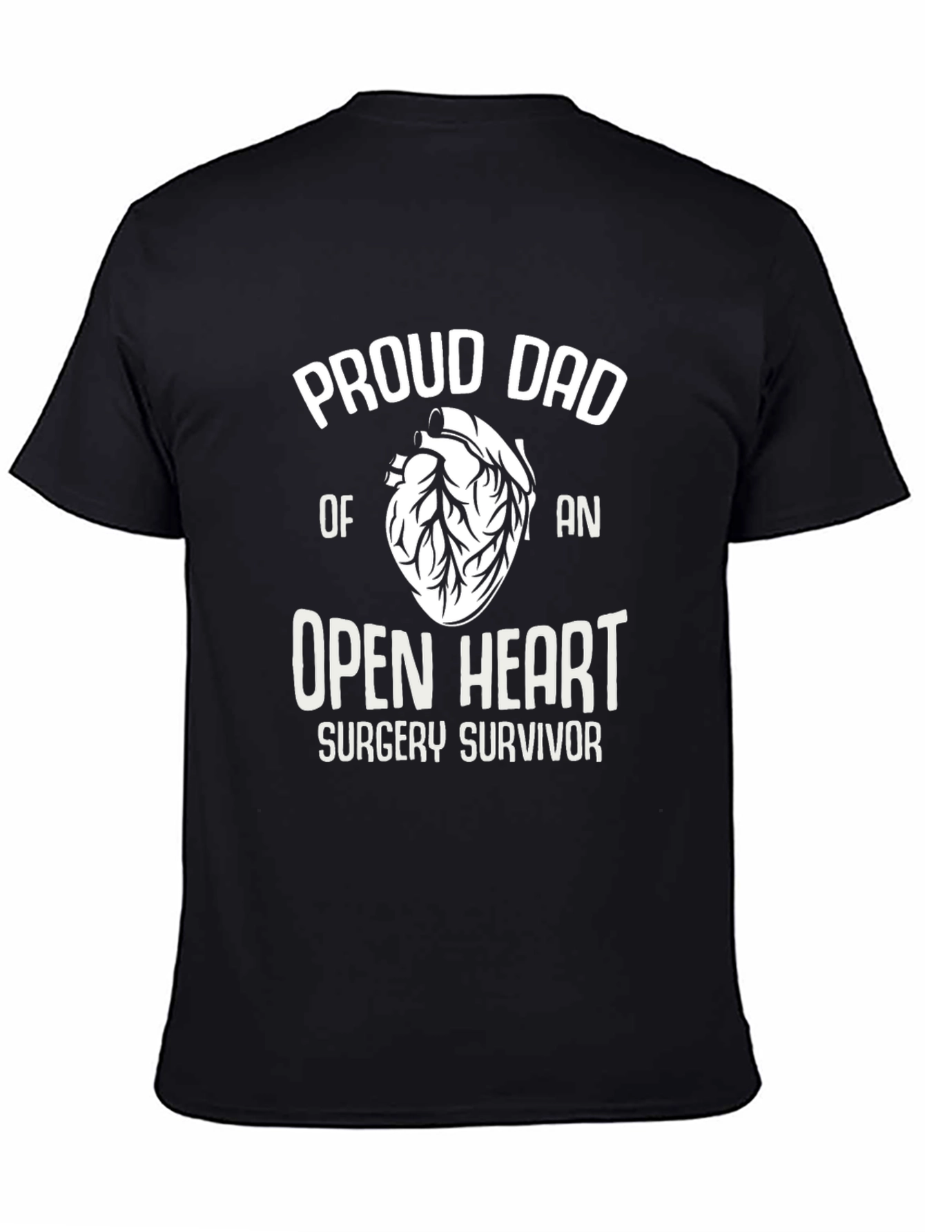Proud Dad Open Heart Surgery Survivor T-Shirt
