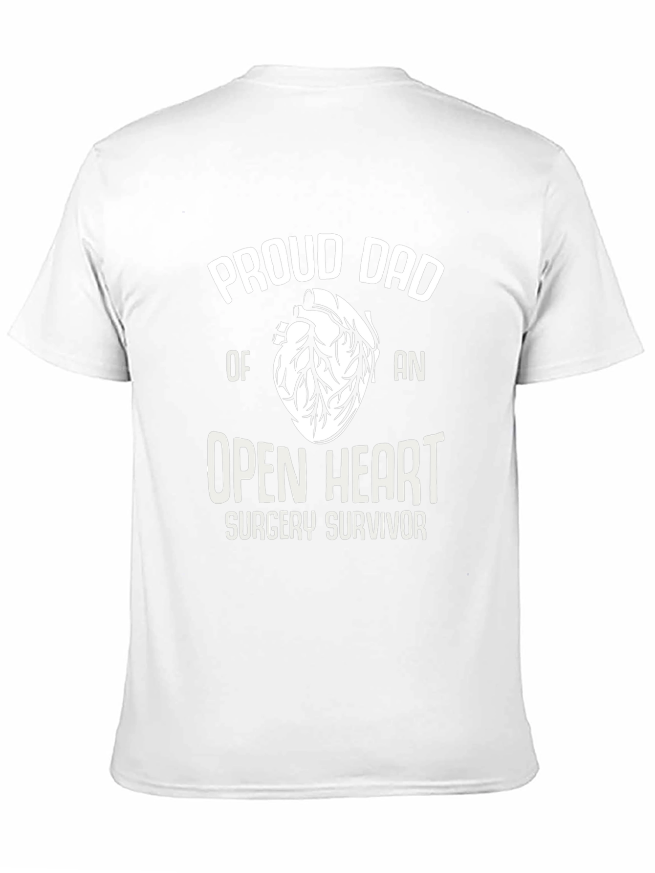 Proud Dad Open Heart Surgery Survivor T-Shirt