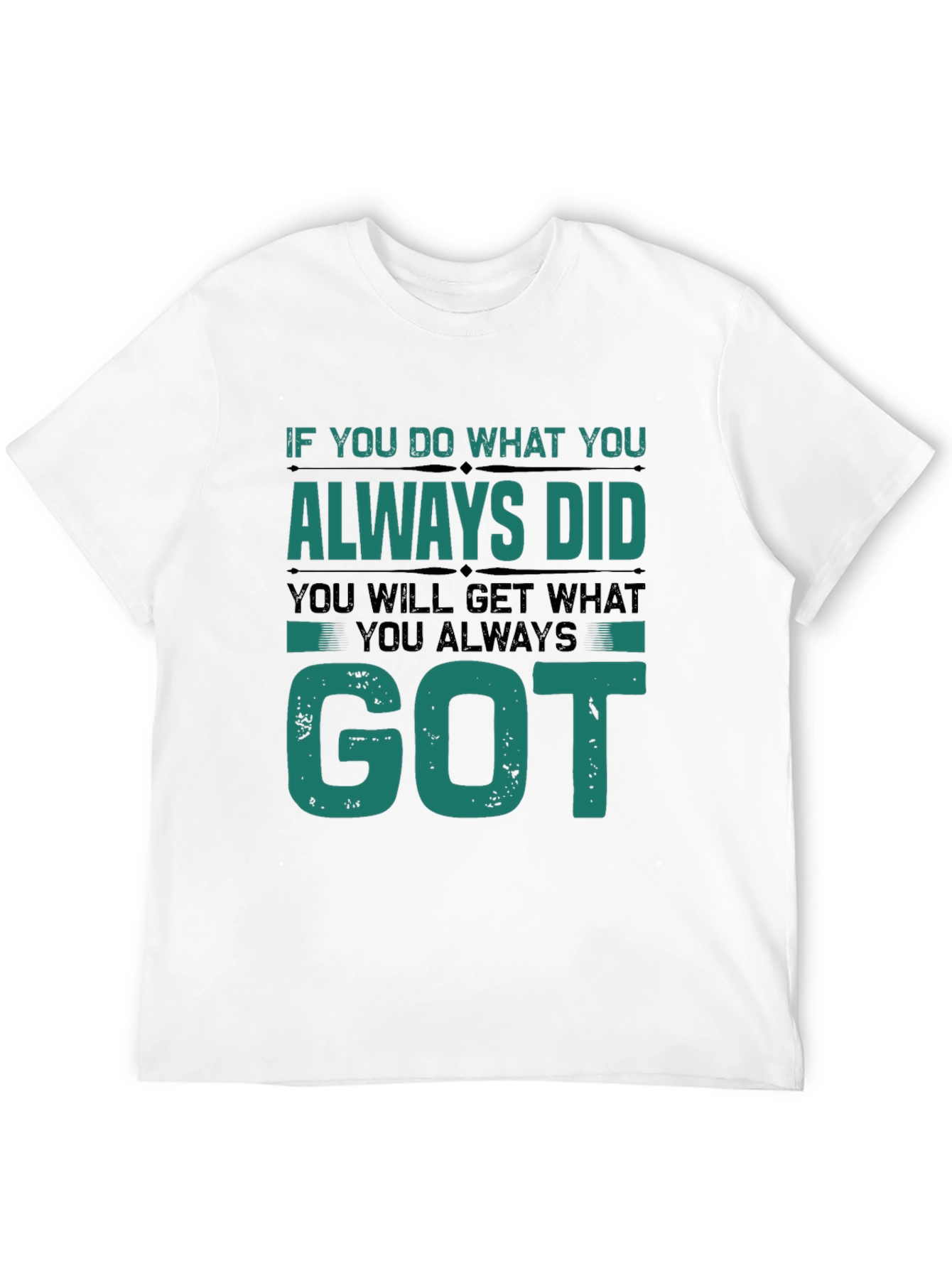Motivational Quote Graphic T-Shirt - Black