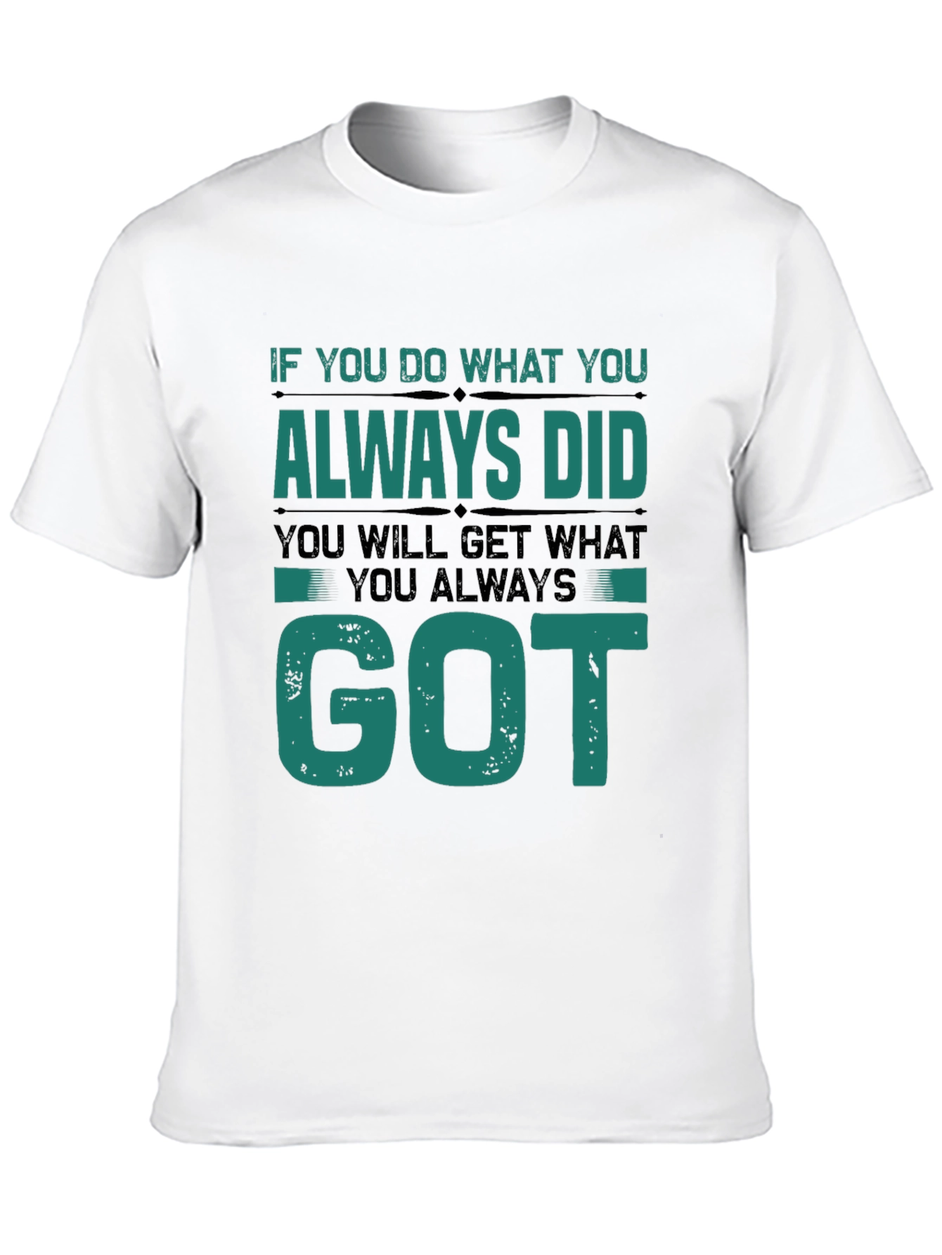 Motivational Quote Graphic T-Shirt - Black