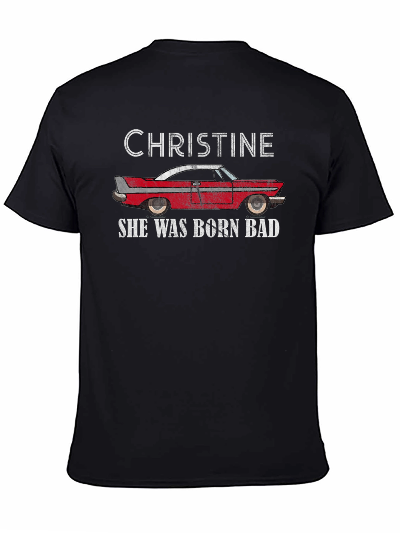Christine She Was Born Bad Graphic T-Shirt