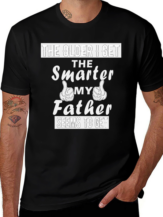 The Older I Get Smarter Father T-Shirt