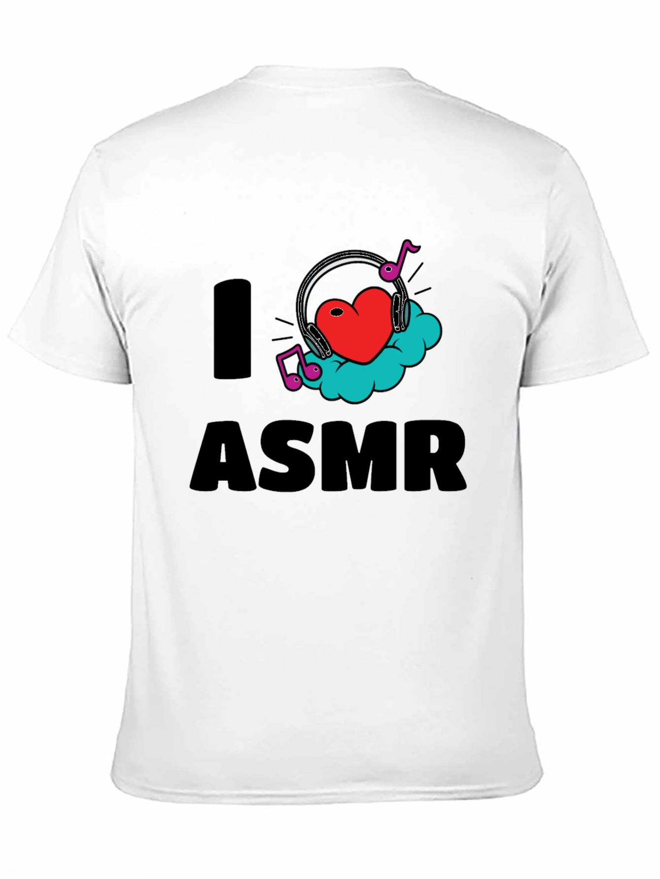 I Love ASMR T-Shirt - Relaxing Sounds Apparel