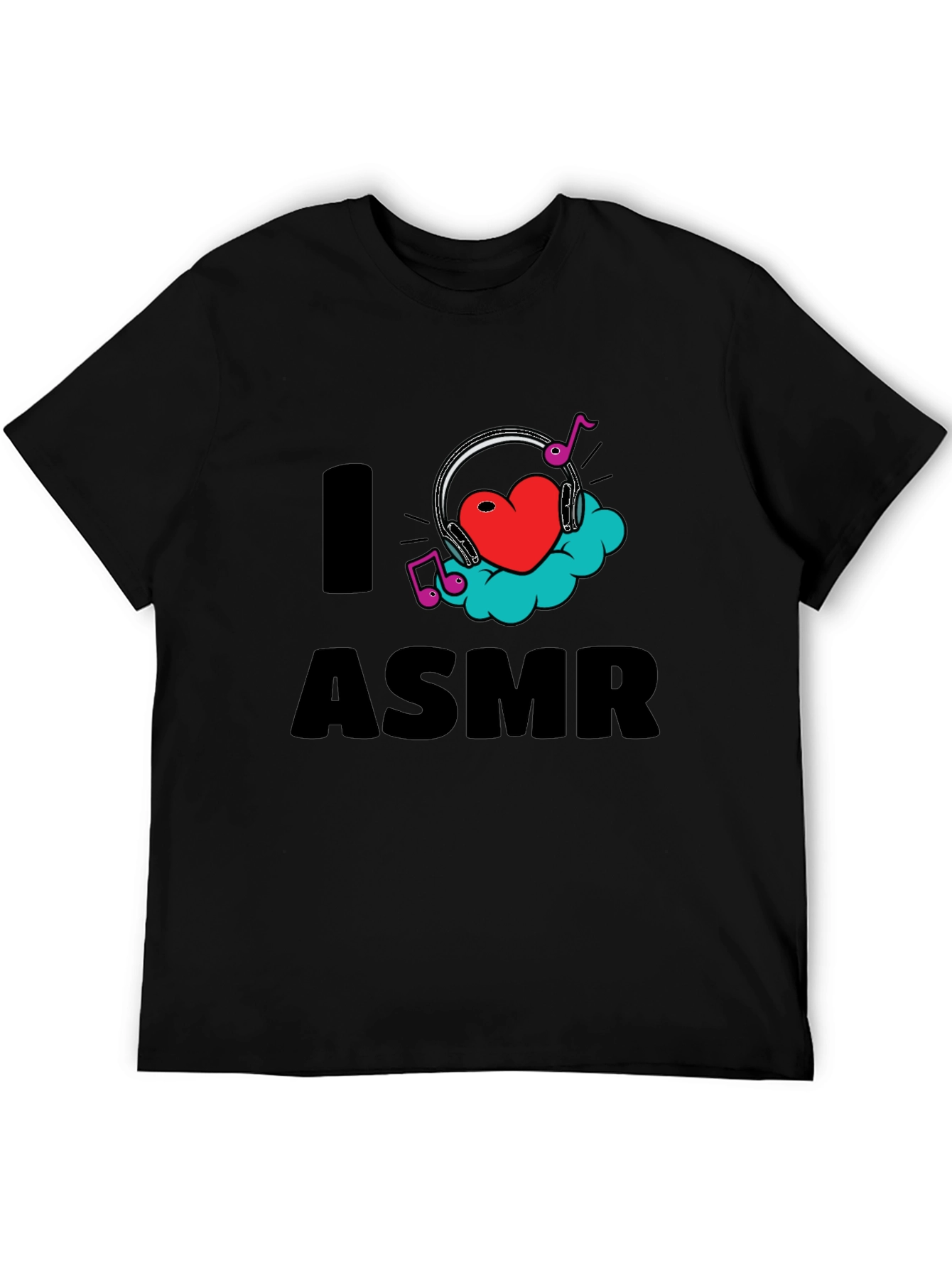 I Love ASMR T-Shirt - Relaxing Sounds Apparel