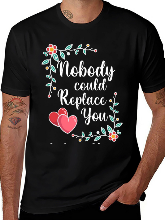 Nobody Could Replace You Floral Heart T-Shirt