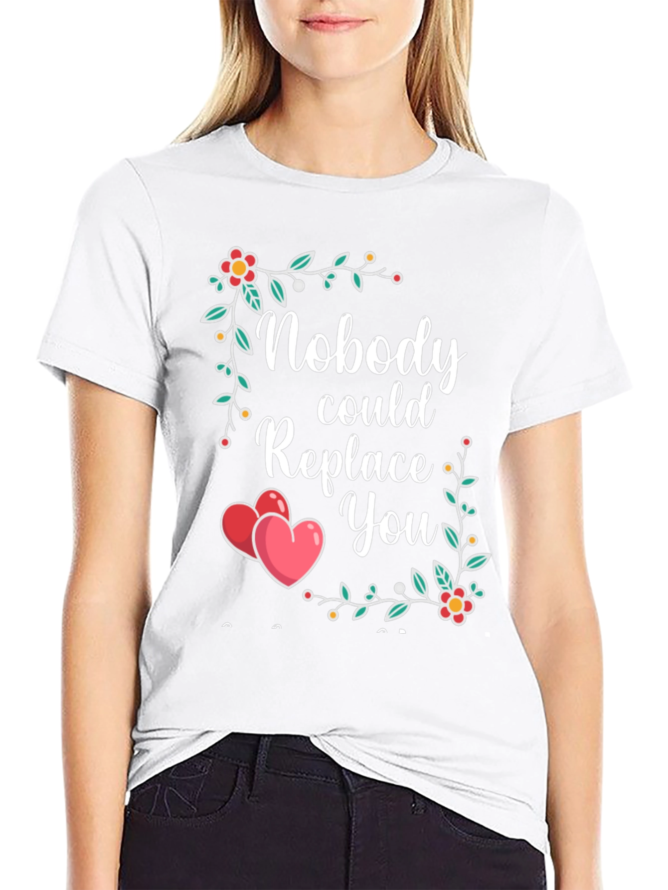 Nobody Could Replace You Floral Heart T-Shirt