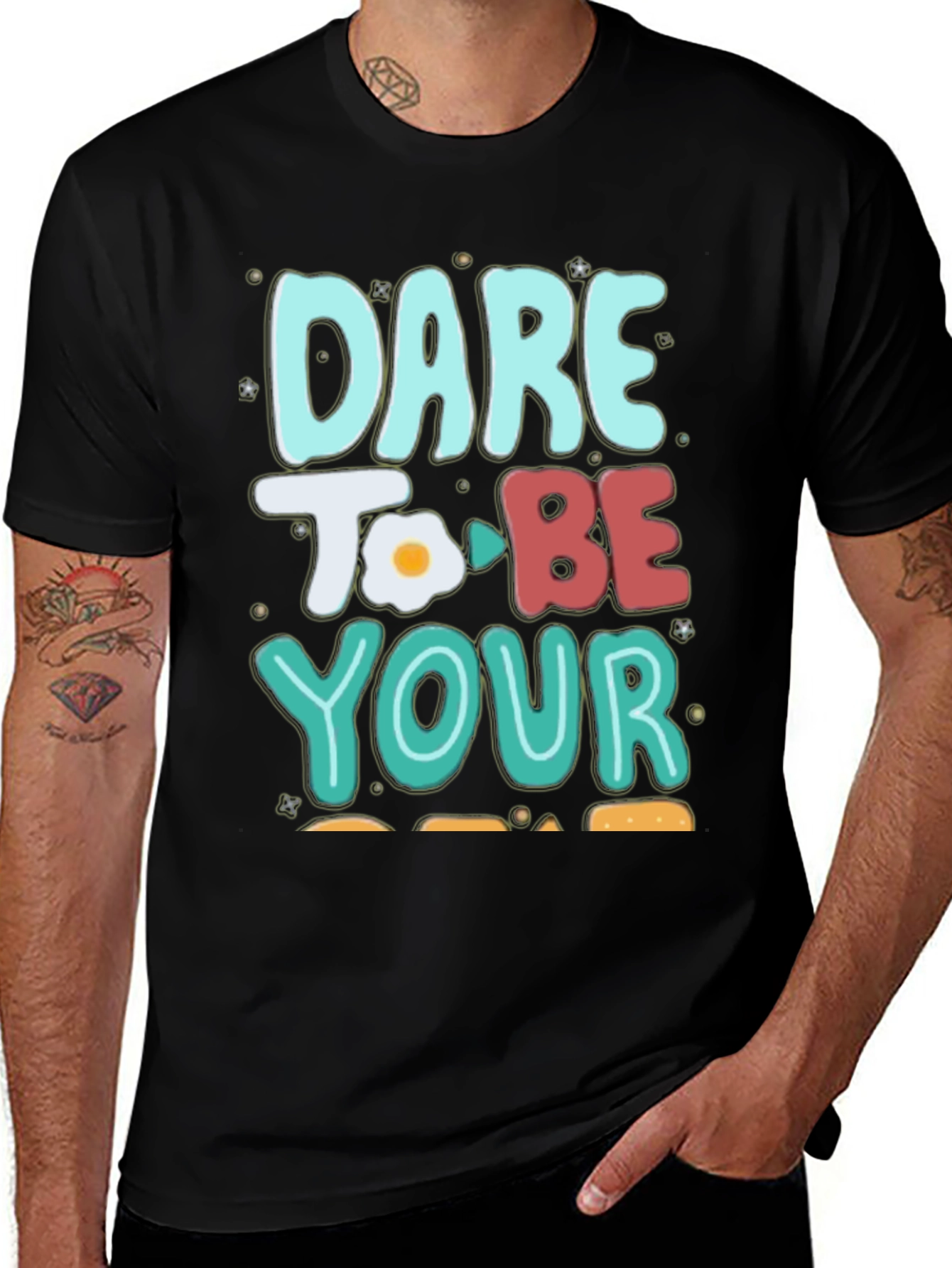 Dare To Be Your Egg-cellent Self T-Shirt