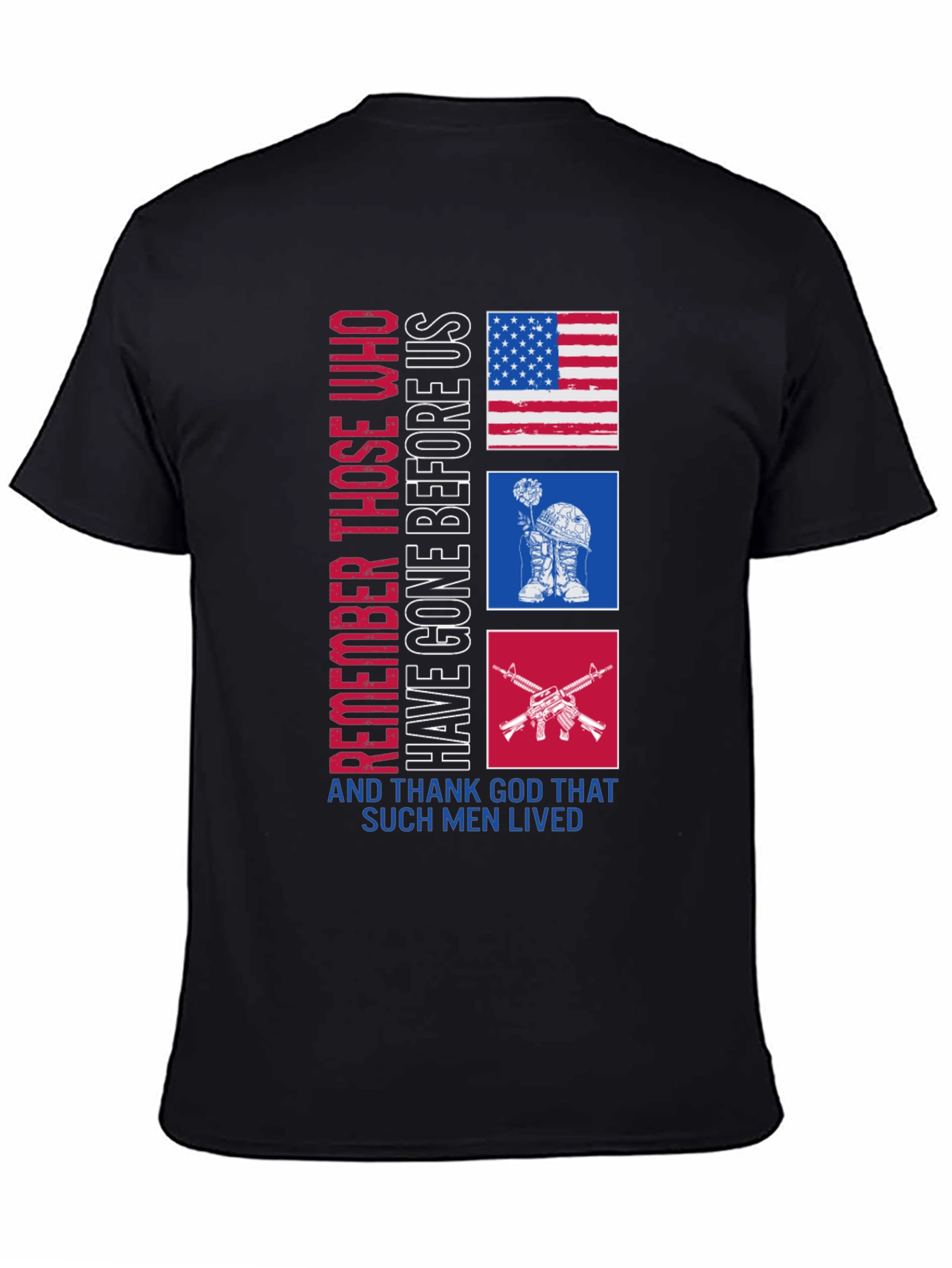 Remember Those Who Have Gone Before Us T-Shirt