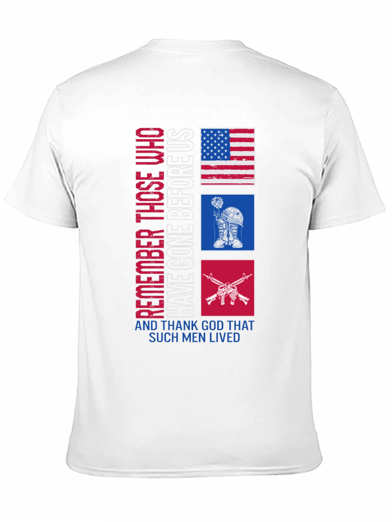 Remember Those Who Have Gone Before Us T-Shirt