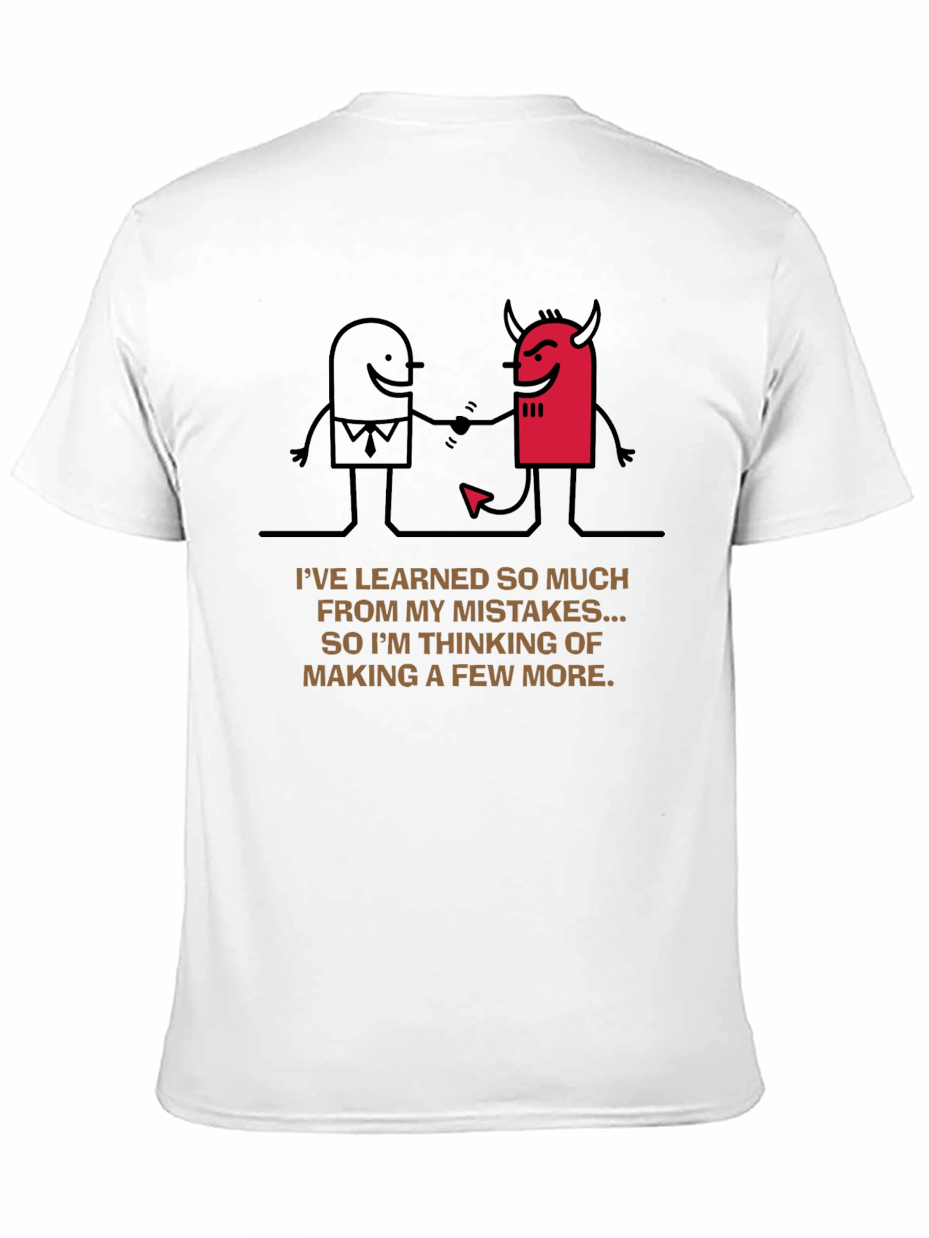 Mistakes Tee: Funny Graphic Novelty Shirt