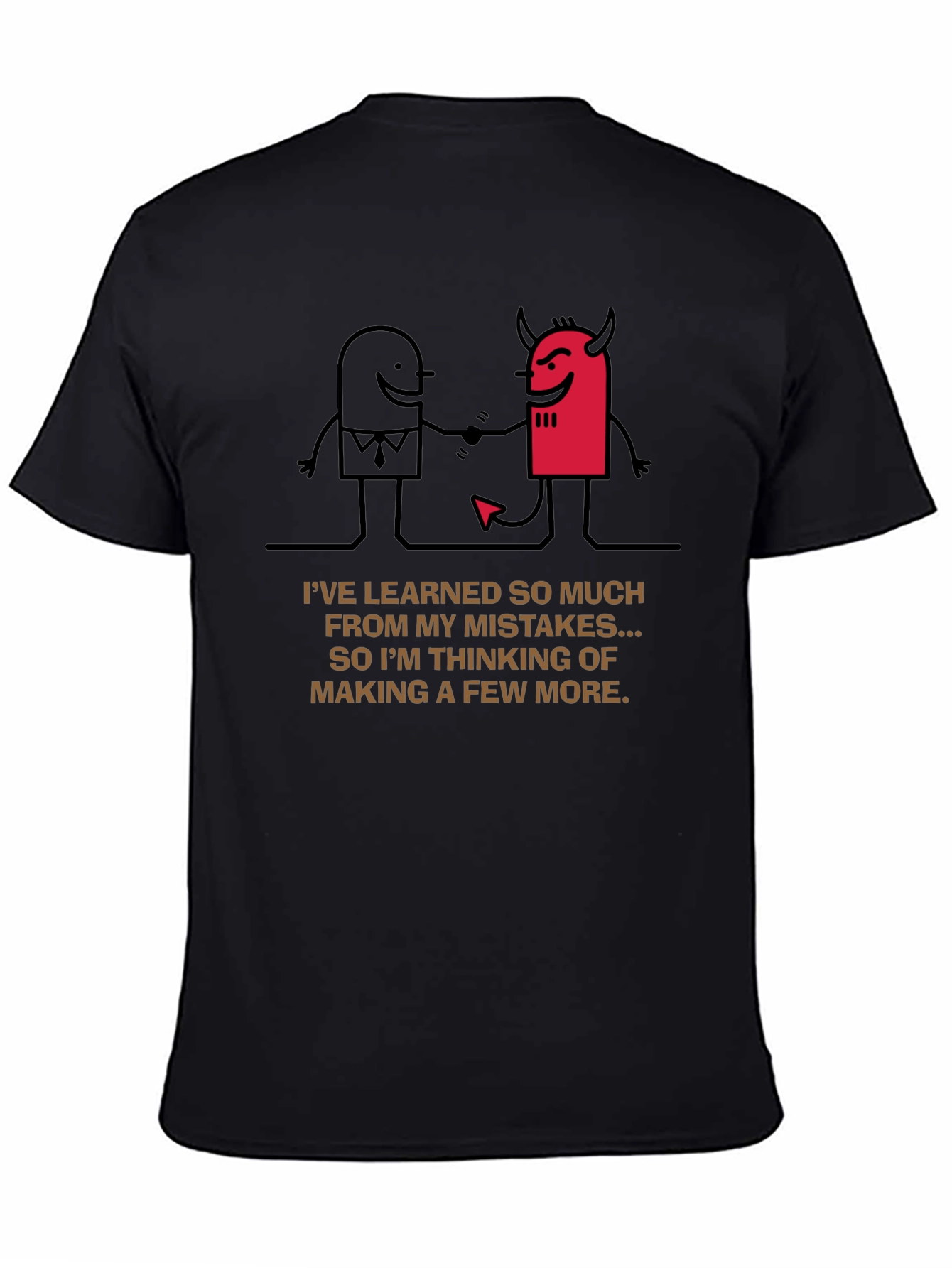 Mistakes Tee: Funny Graphic Novelty Shirt