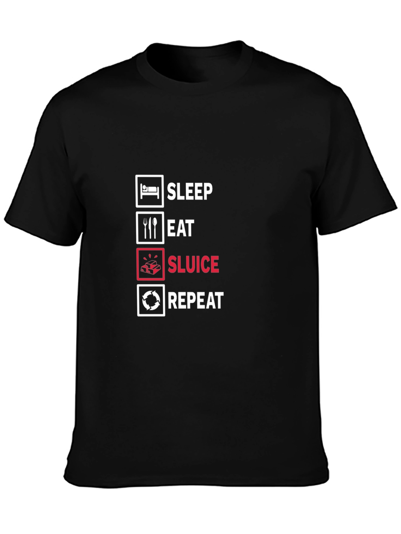 Sleep Eat Sluice Repeat Black T-Shirt