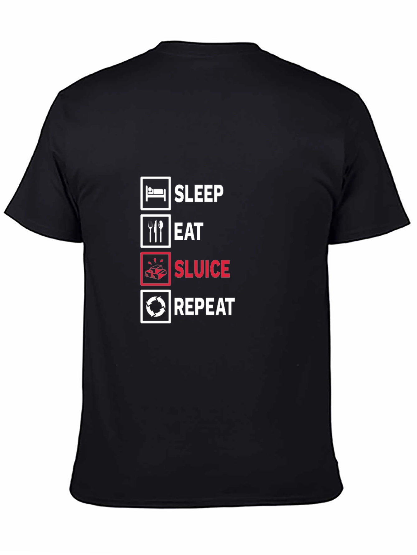 Sleep Eat Sluice Repeat Black T-Shirt