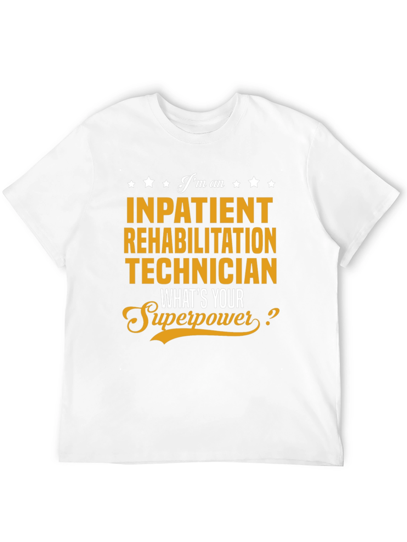 Inpatient Rehabilitation Technician T-Shirt
