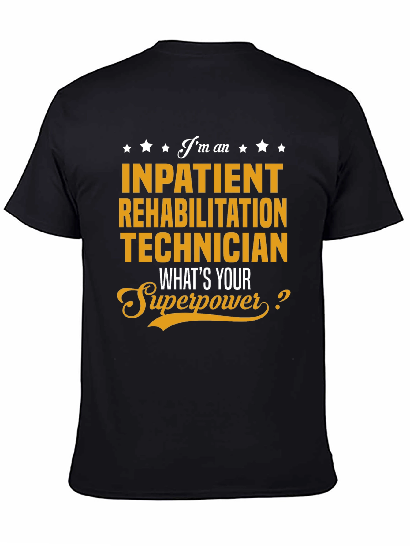Inpatient Rehabilitation Technician T-Shirt