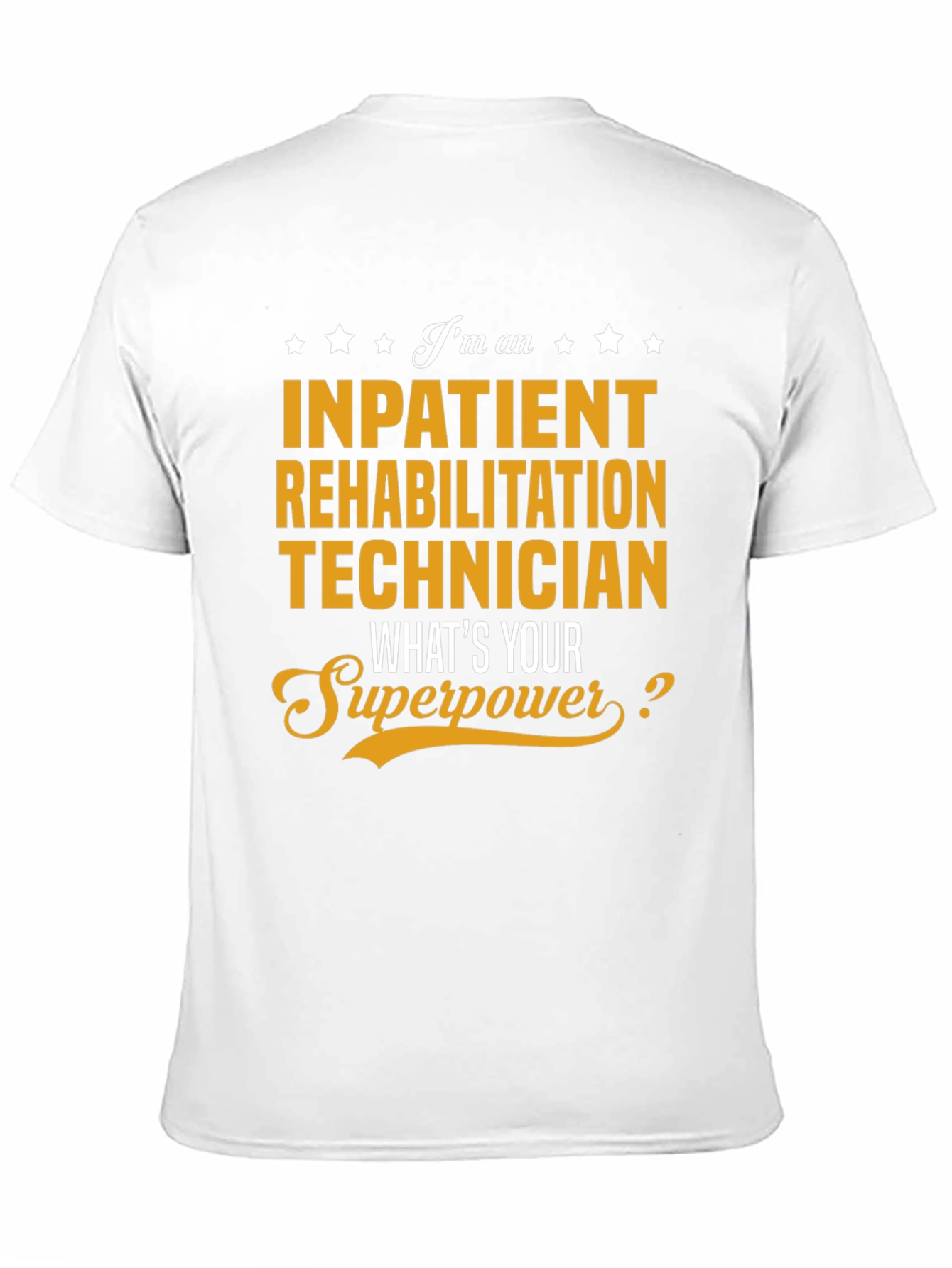 Inpatient Rehabilitation Technician T-Shirt