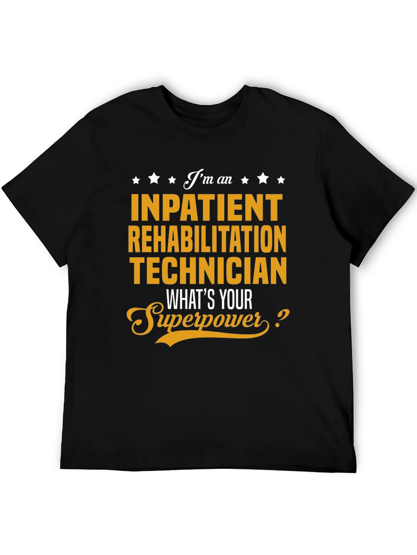 Inpatient Rehabilitation Technician T-Shirt