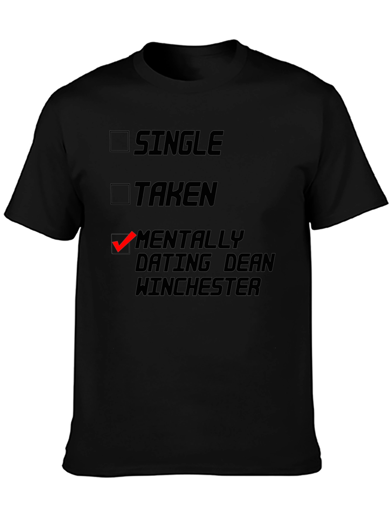 Mentally Dating Dean Winchester T-Shirt