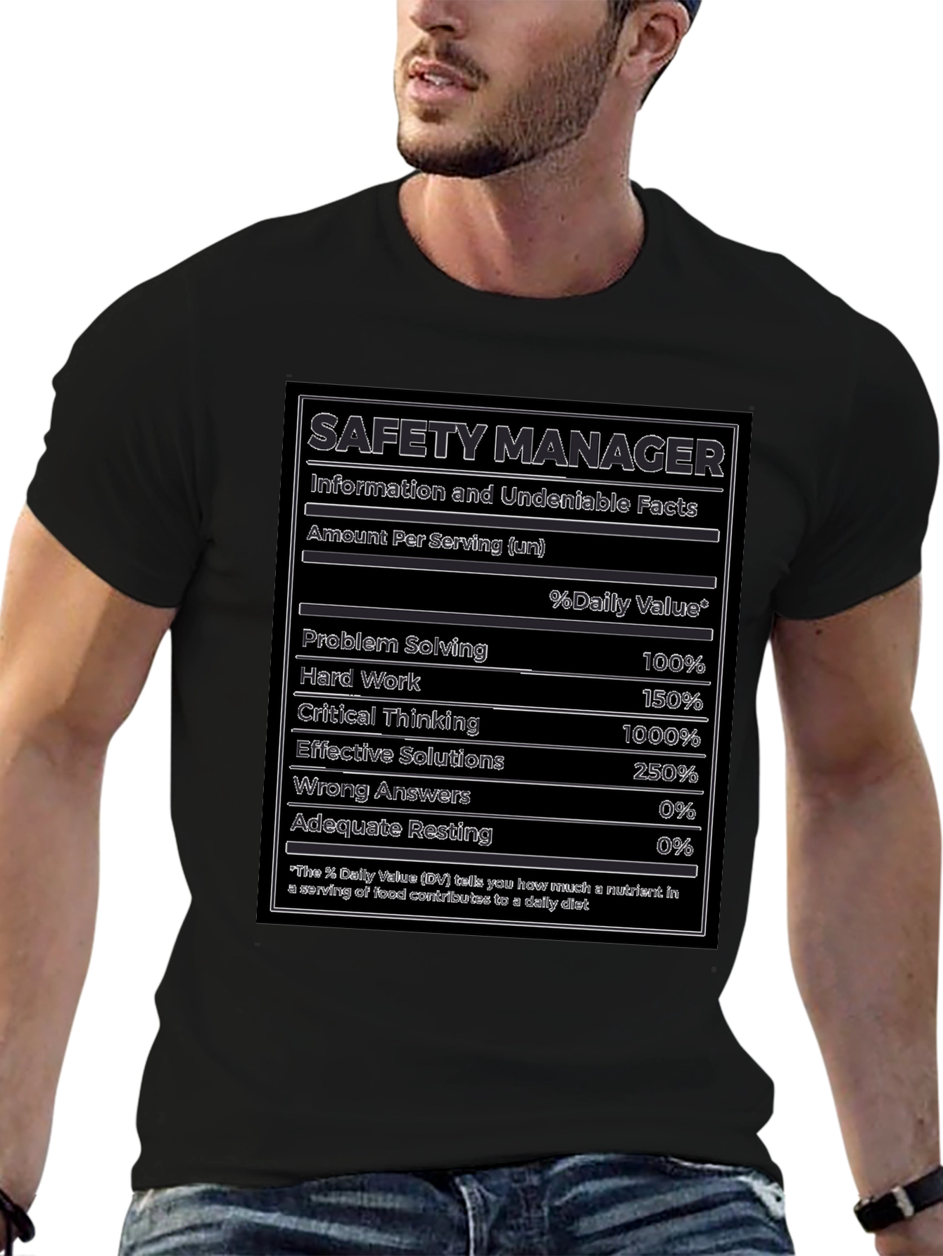Safety Manager Facts T-Shirt - Funny Nutrition Label