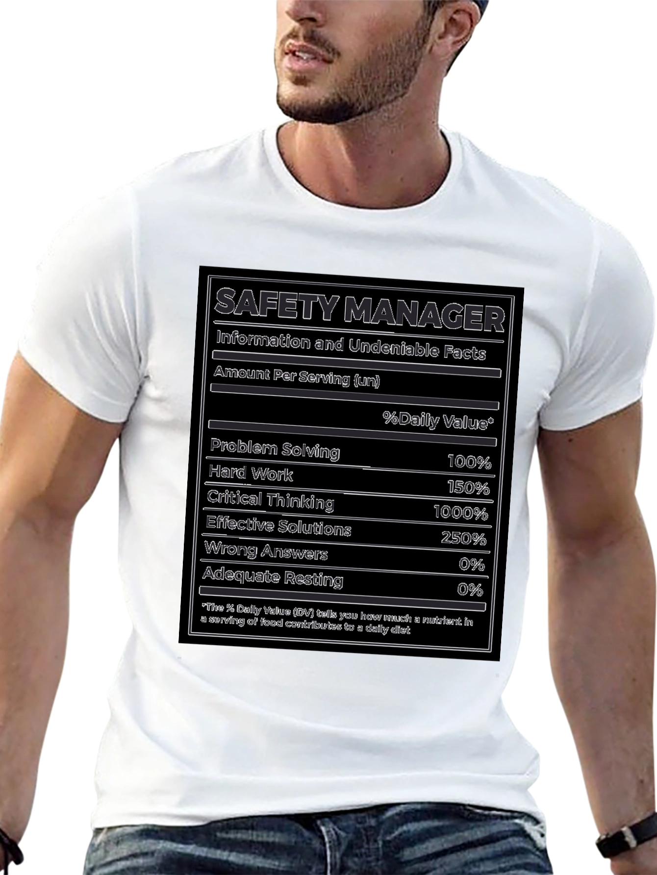 Safety Manager Facts T-Shirt - Funny Nutrition Label