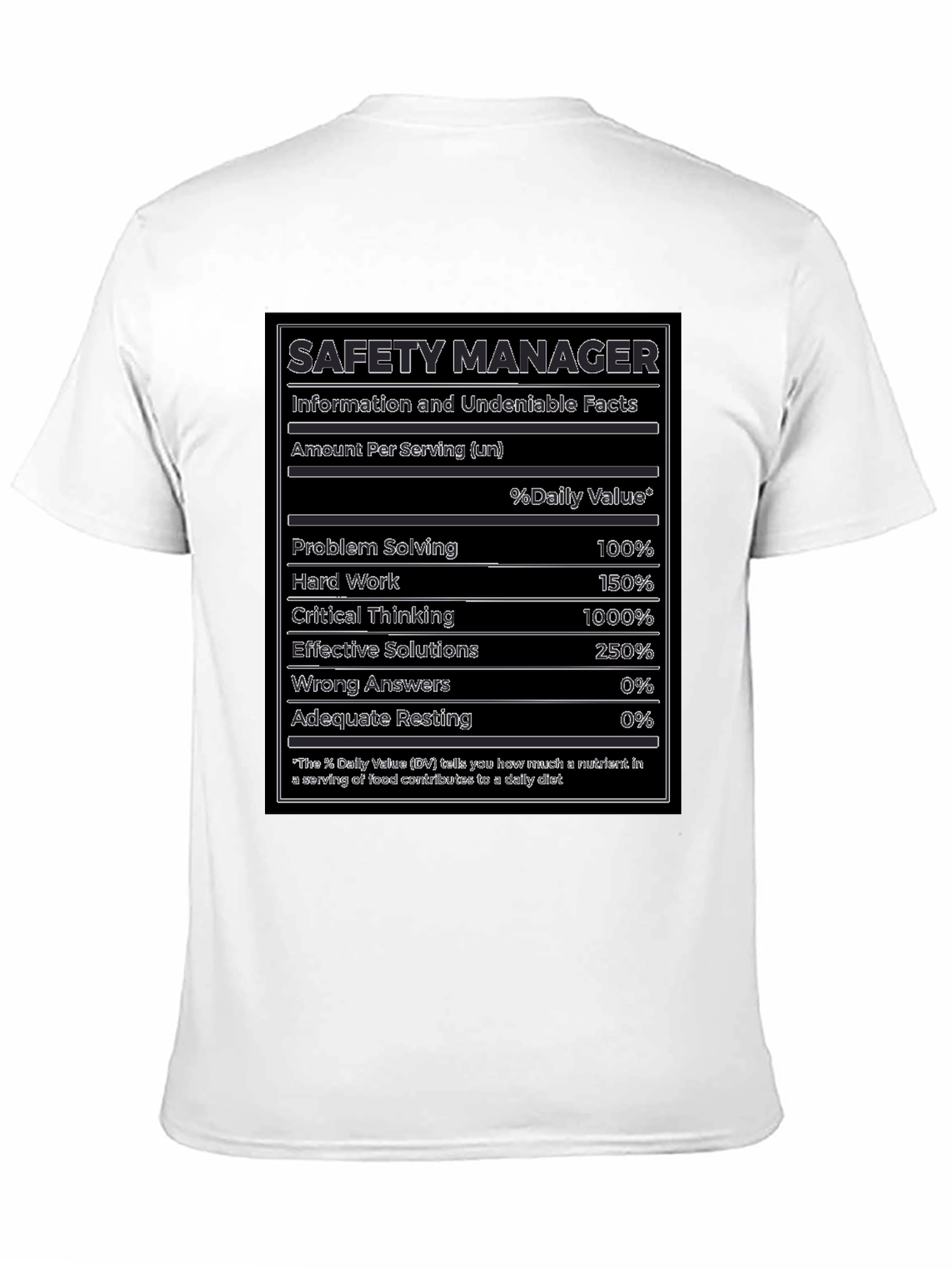 Safety Manager Facts T-Shirt - Funny Nutrition Label