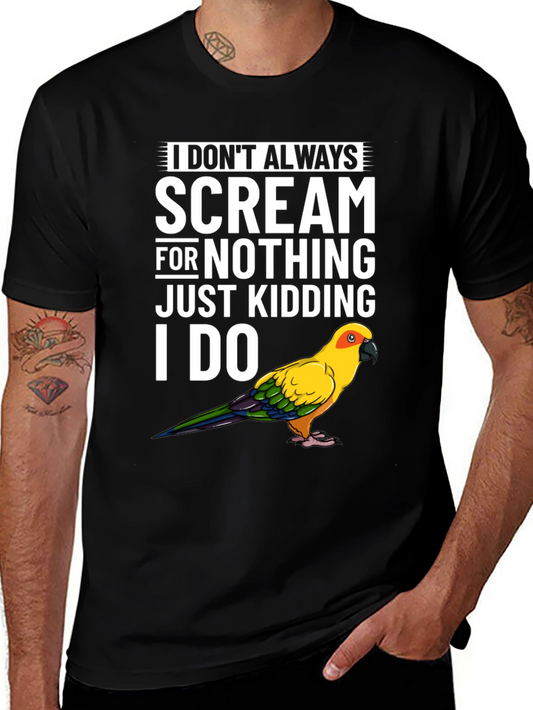Funny Parrot T-Shirt - I Dont Always Scream