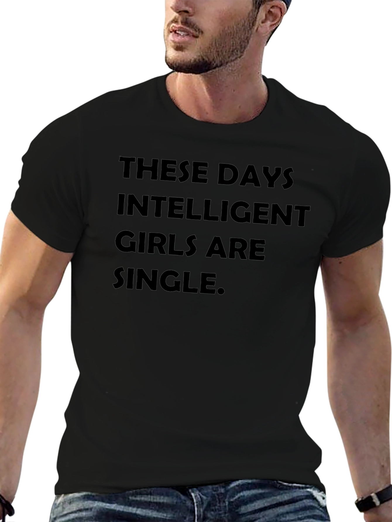 Intelligent Girls Are Single T-Shirt