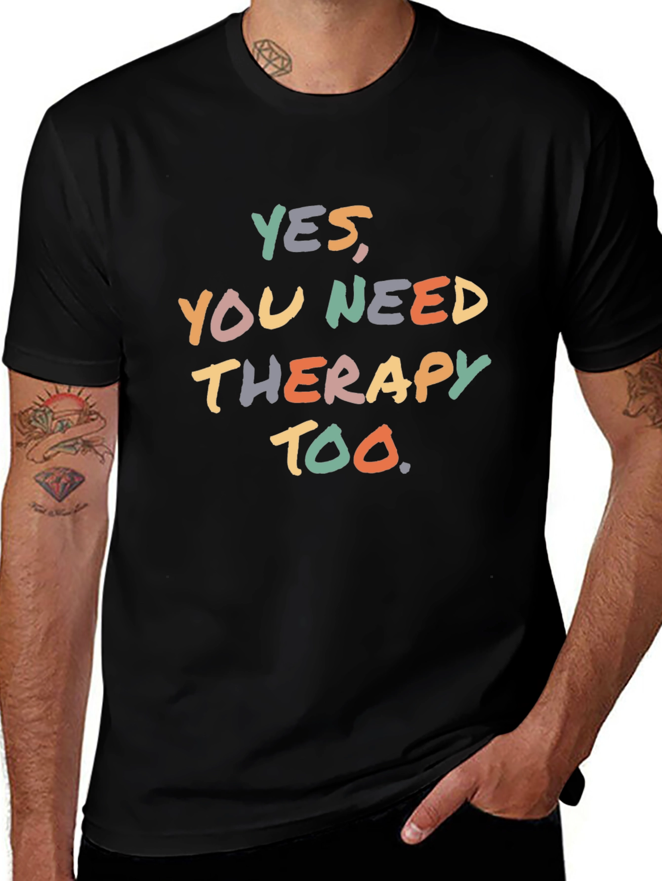 Yes You Need Therapy Too T-Shirt - Unisex