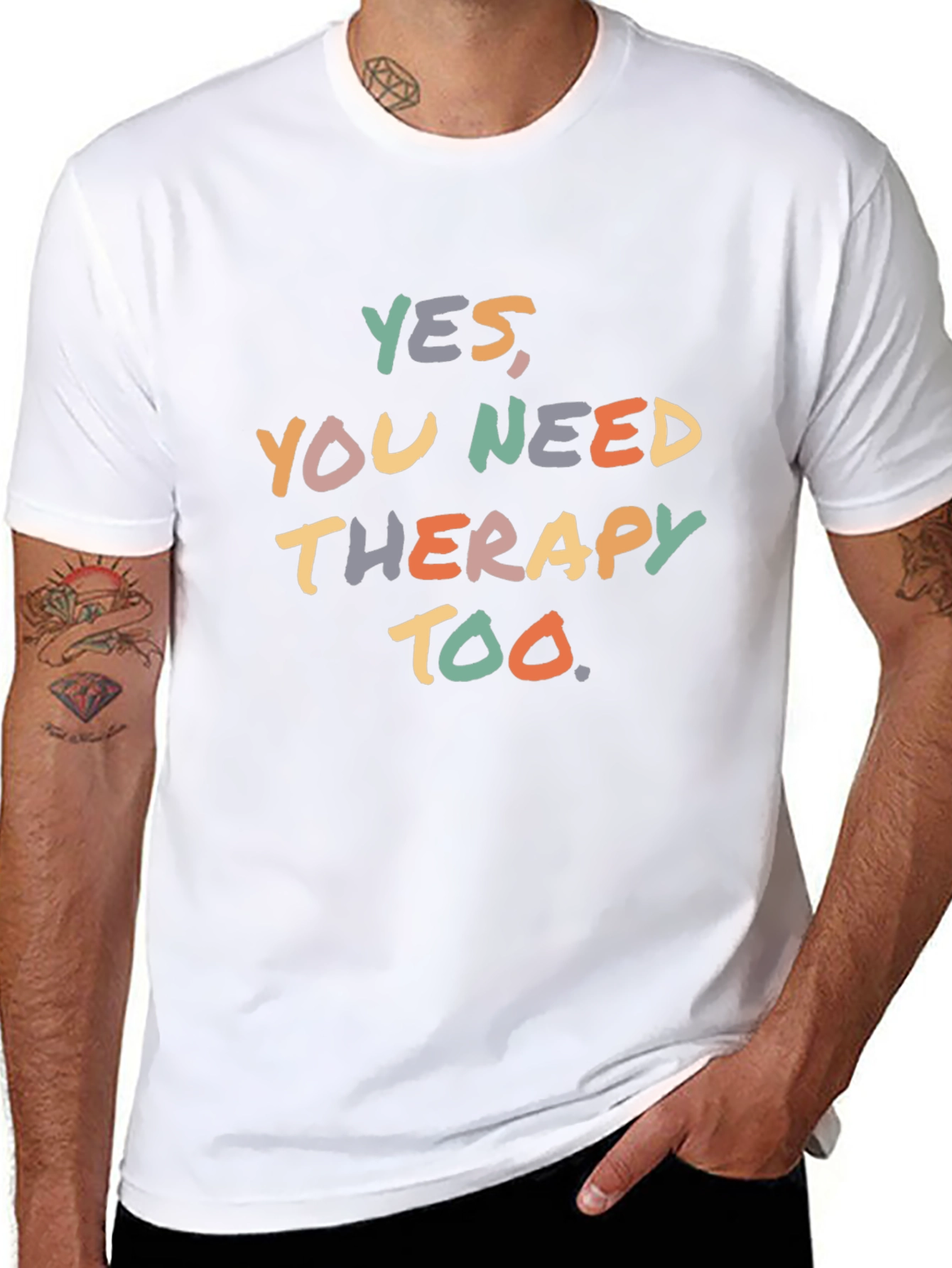 Yes You Need Therapy Too T-Shirt - Unisex