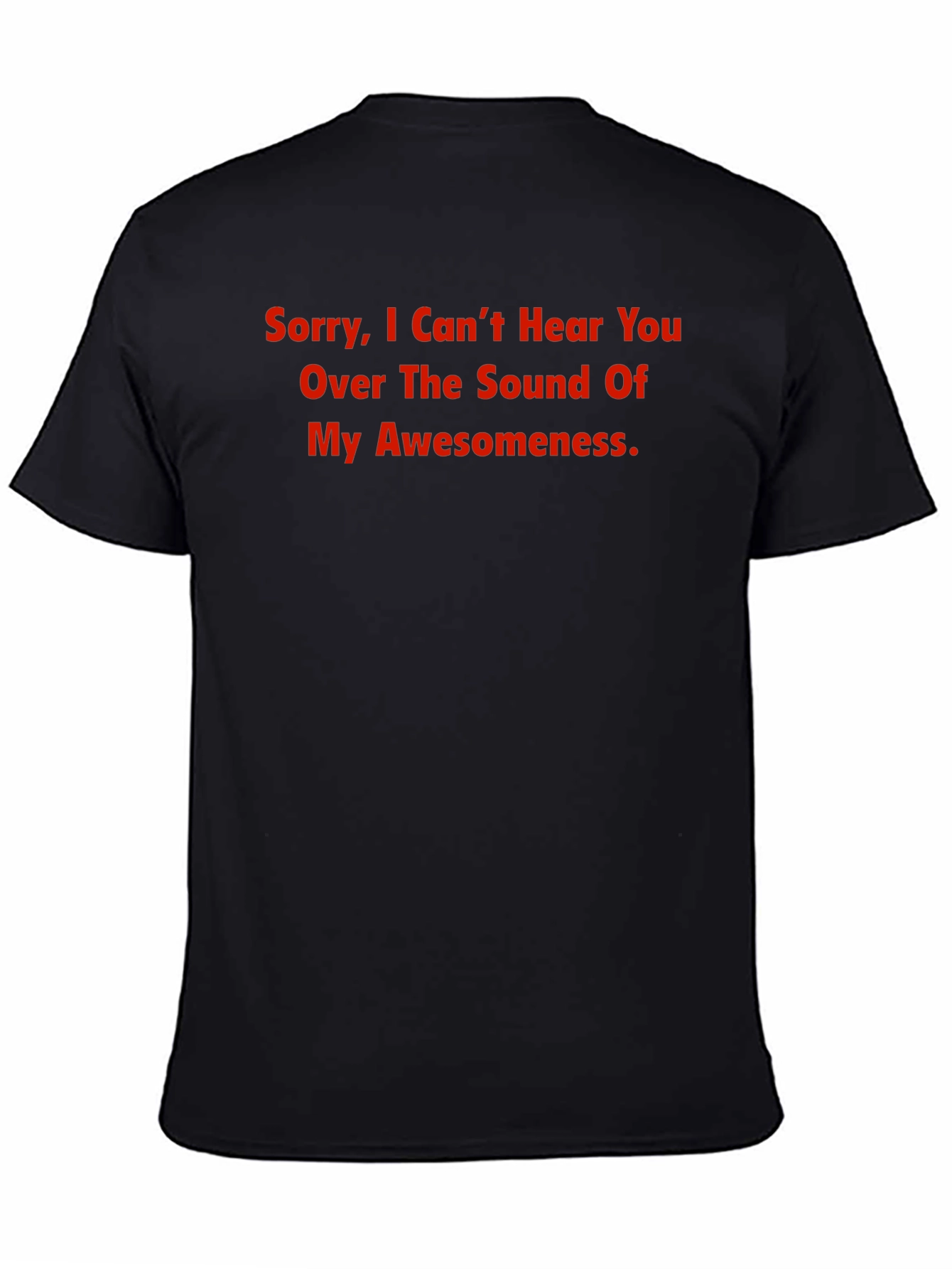Funny Awesome Statement Black T-Shirt