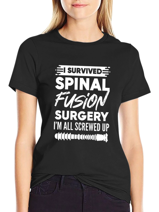 Spinal Fusion Surgery Survivor Graphic Tee