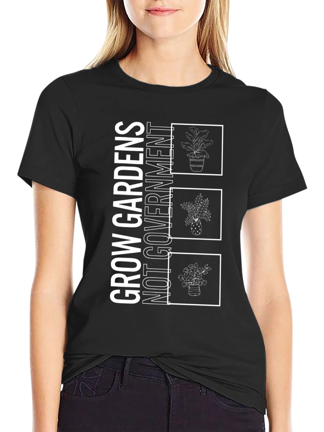 Grow Gardens Not Government T-Shirt