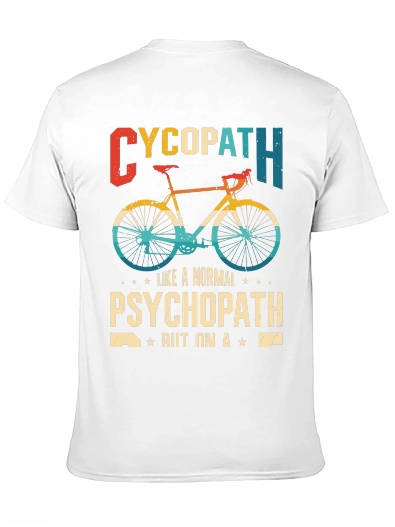 Cycopath T-Shirt - Cycling Lover Tee