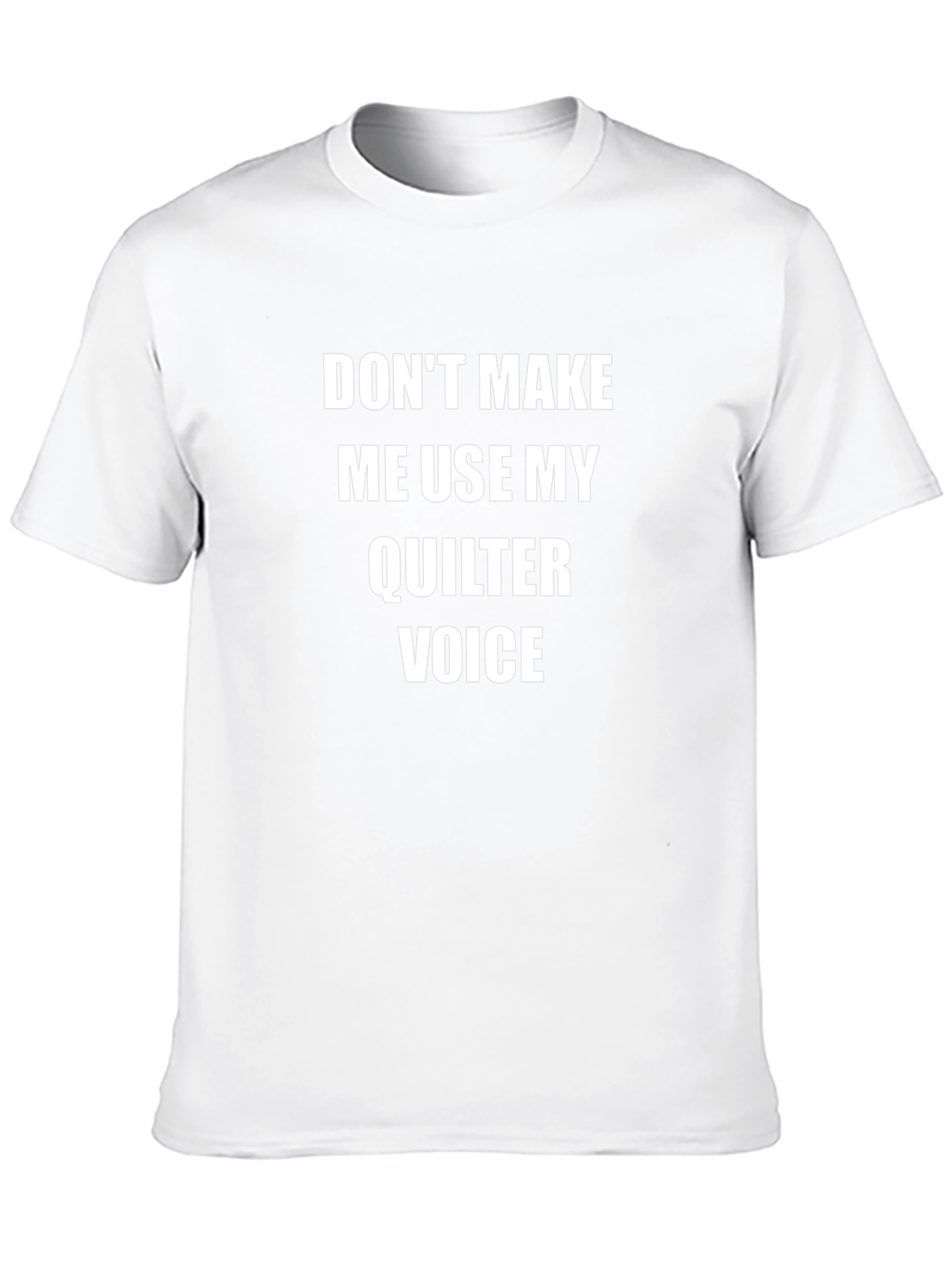 Quilter Voice Graphic T-Shirt - Funny Quilting Tee