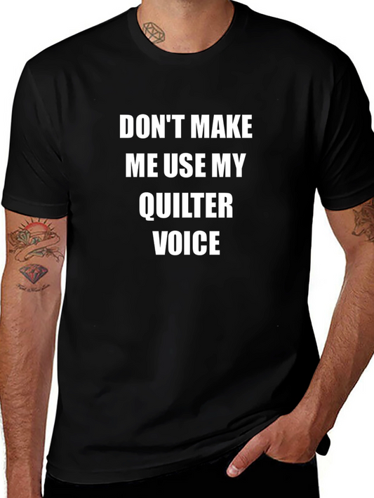 Quilter Voice Graphic T-Shirt - Funny Quilting Tee