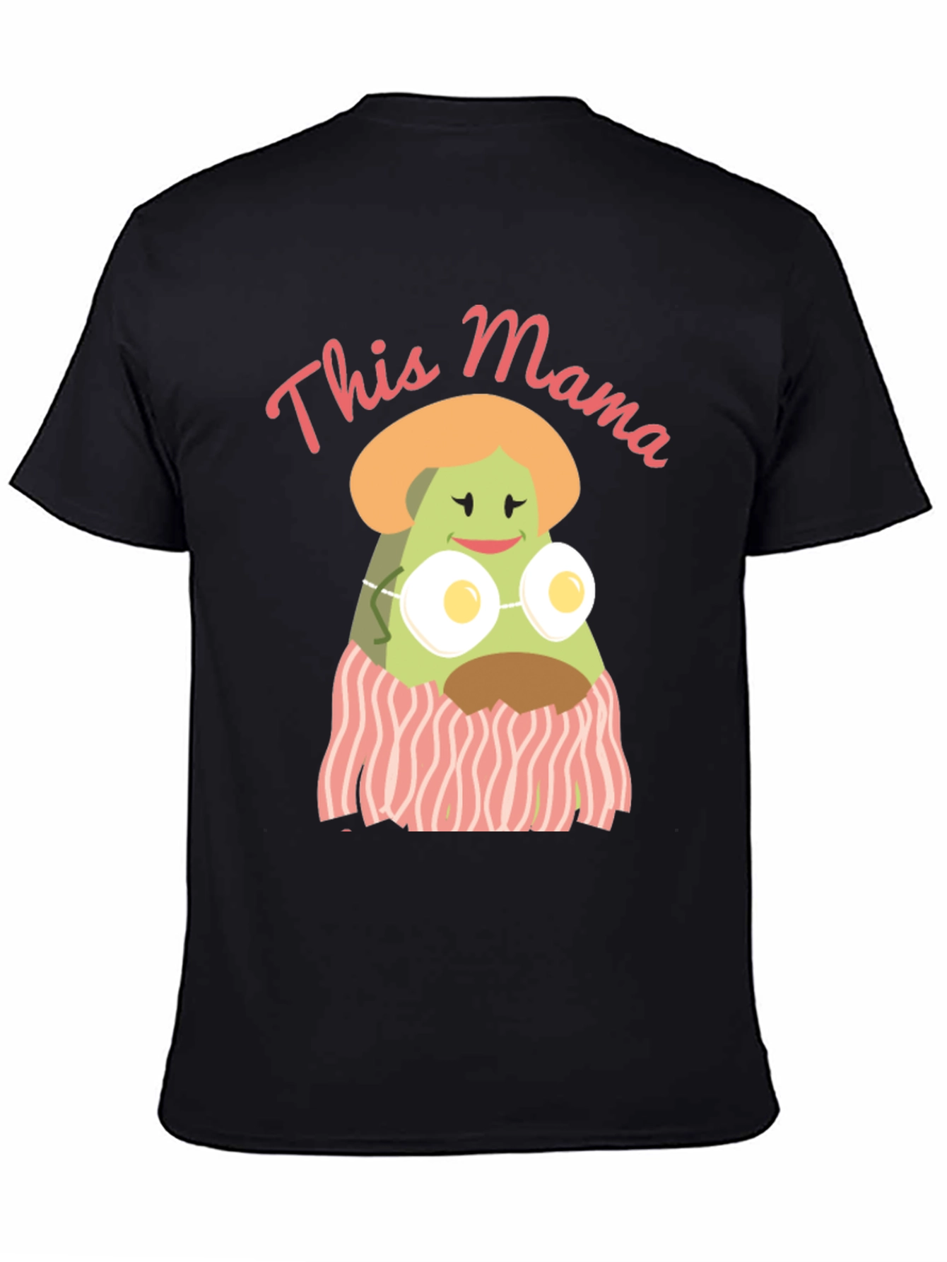 This Mama T-Shirt - Funny Avocado Breakfast Graphic Tee