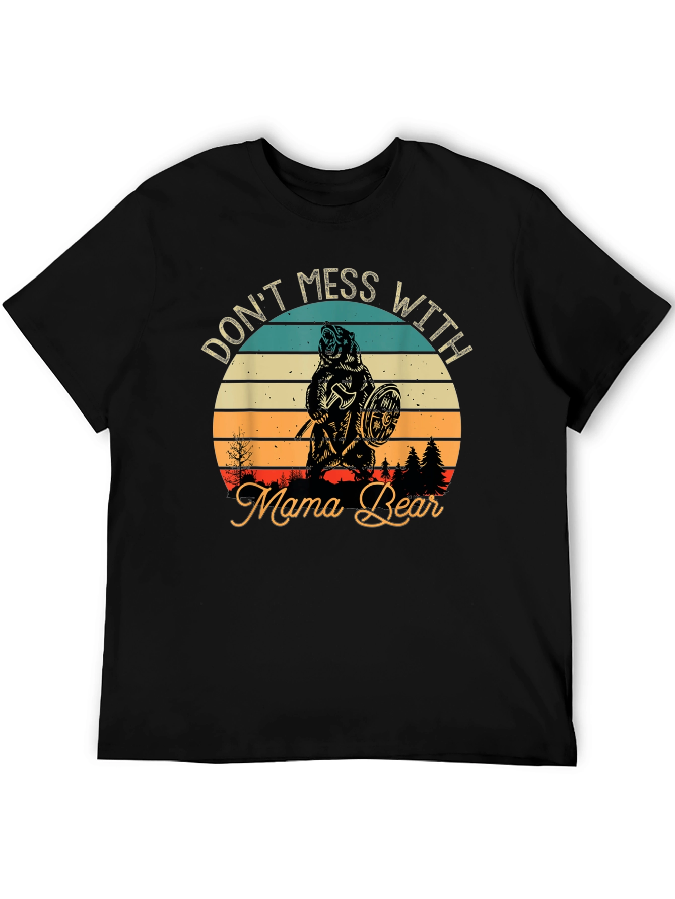 Dont Mess With Mama Bear Graphic Tee