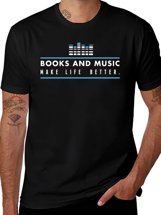 Books and Music T-Shirt - Life Made Better Graphic Tee