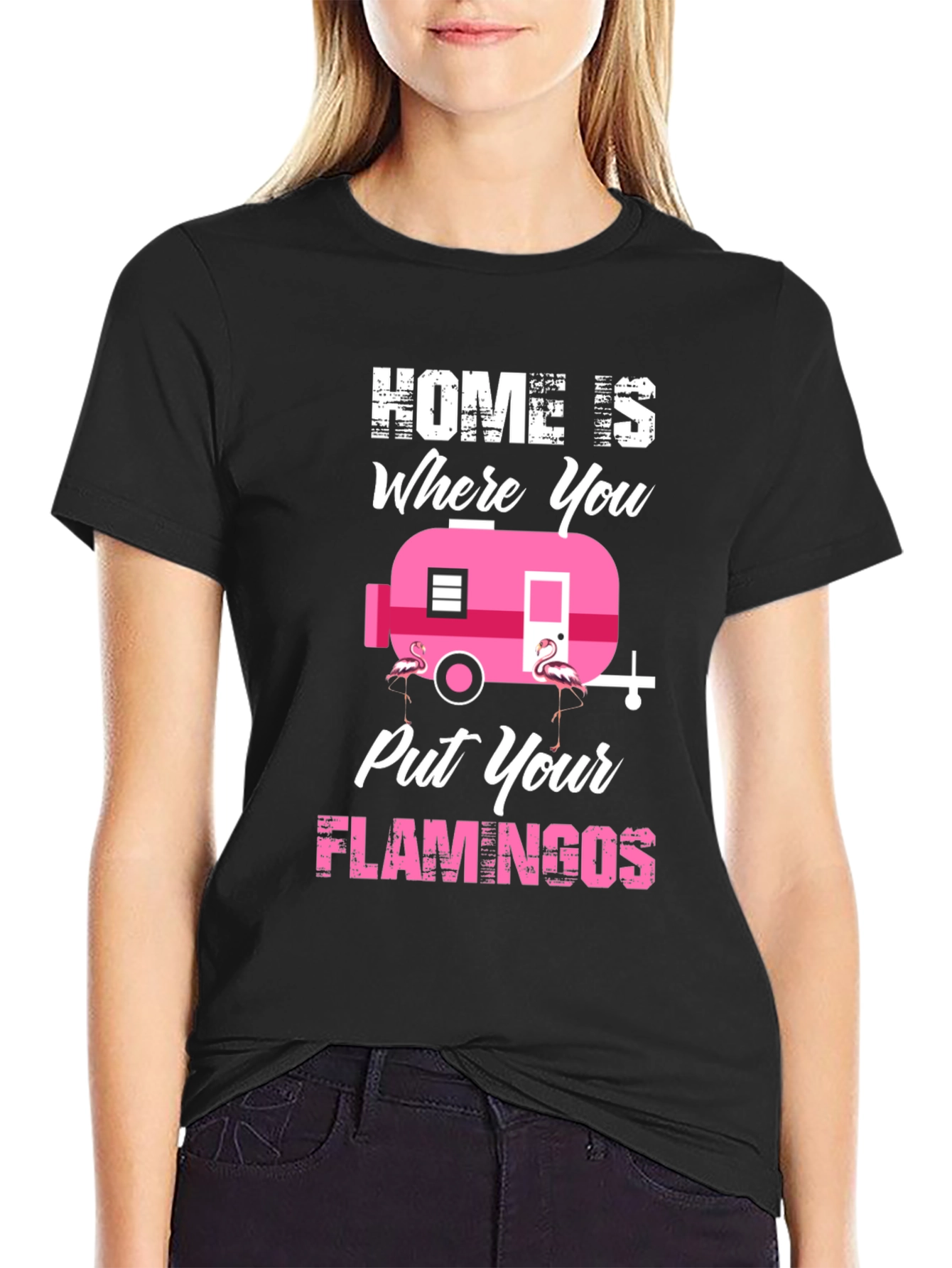 Home is Where You Put Your Flamingos T-Shirt