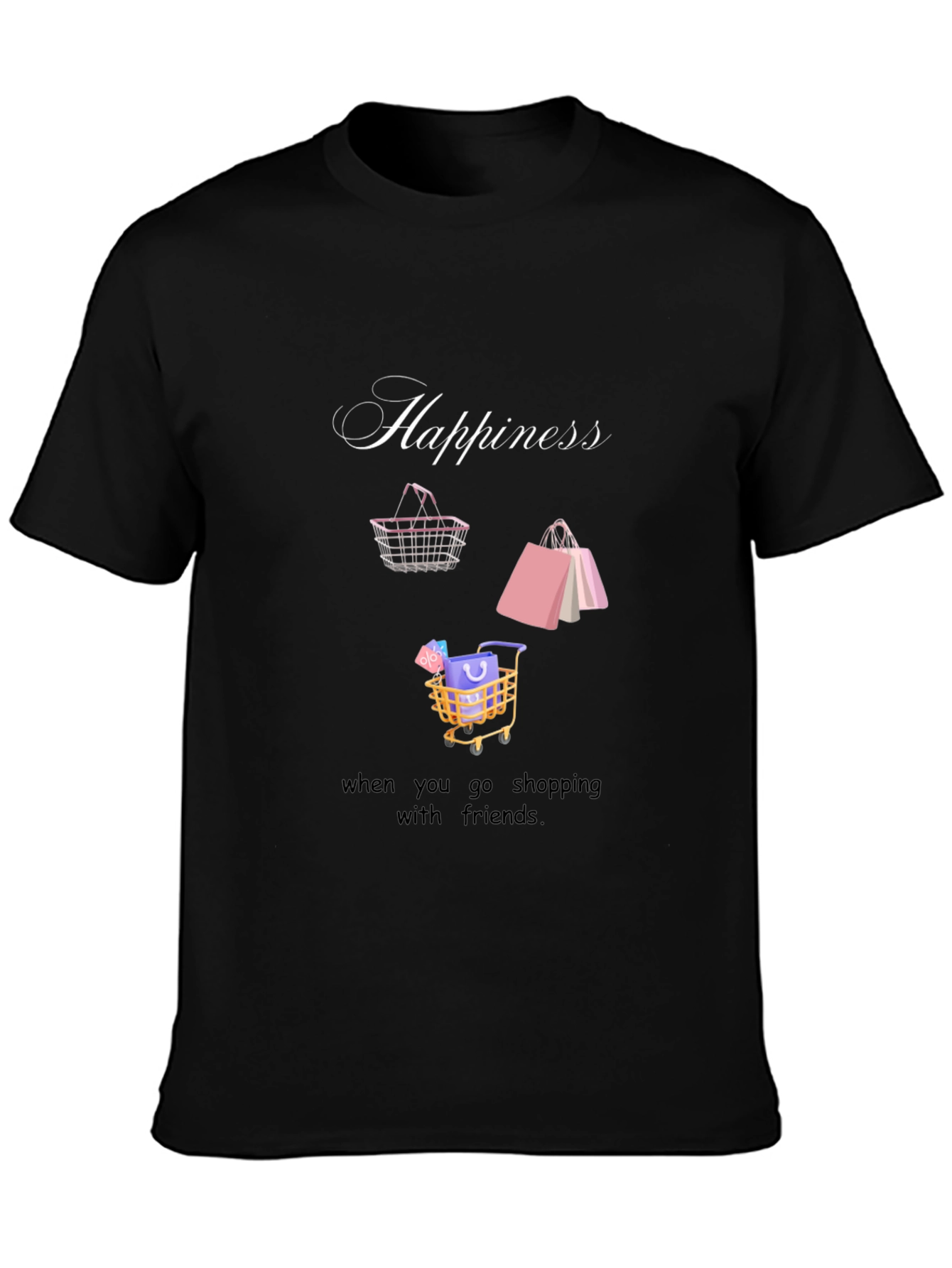 Happiness Shopping Friends Black T-Shirt