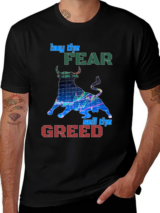Buy the Fear Sell the Greed Bull Market T-Shirt