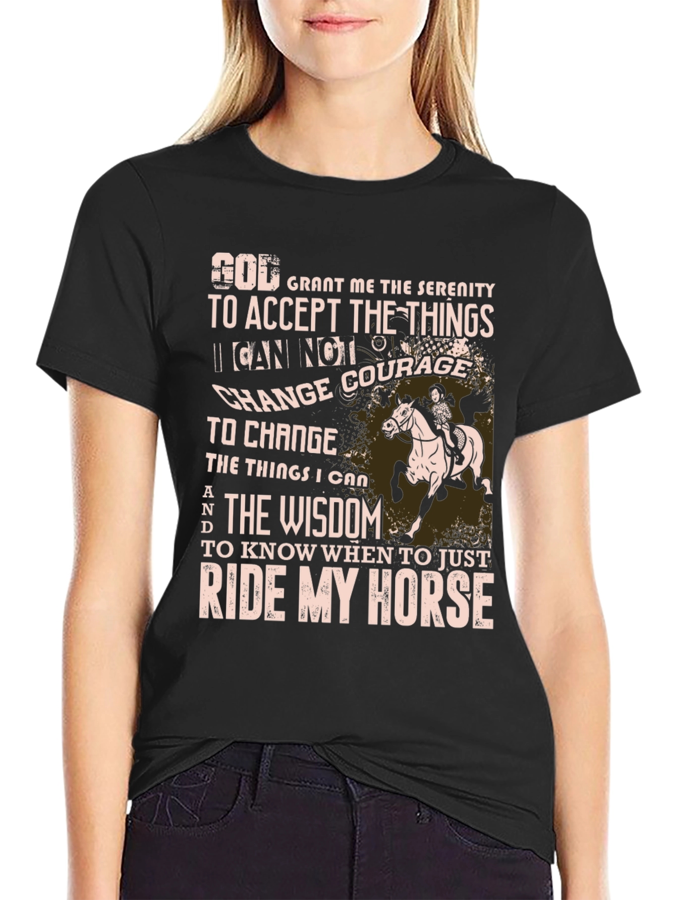 Ride My Horse Serenity Prayer Graphic T-Shirt