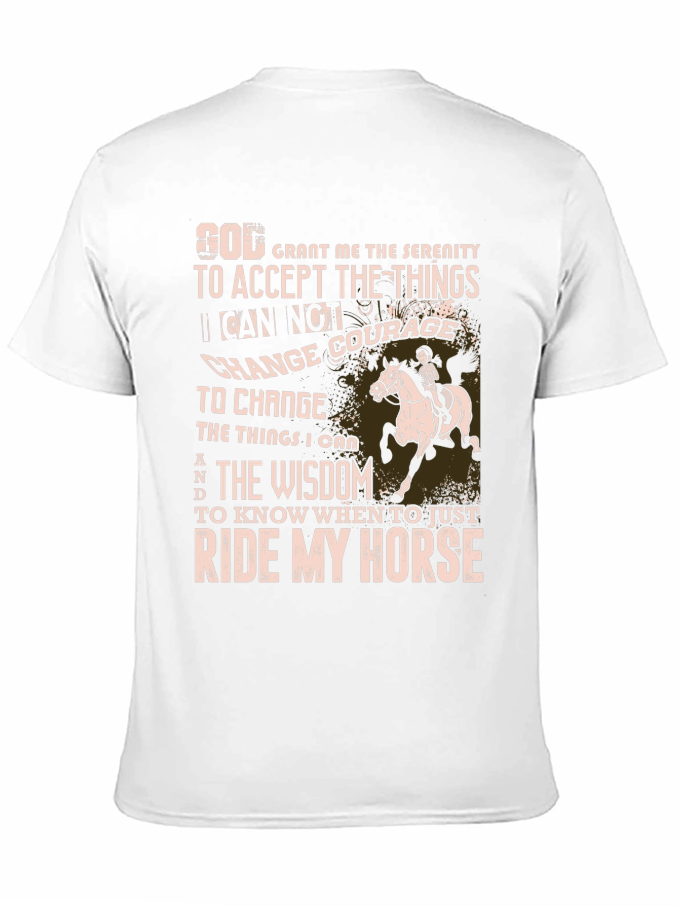 Ride My Horse Serenity Prayer Graphic T-Shirt