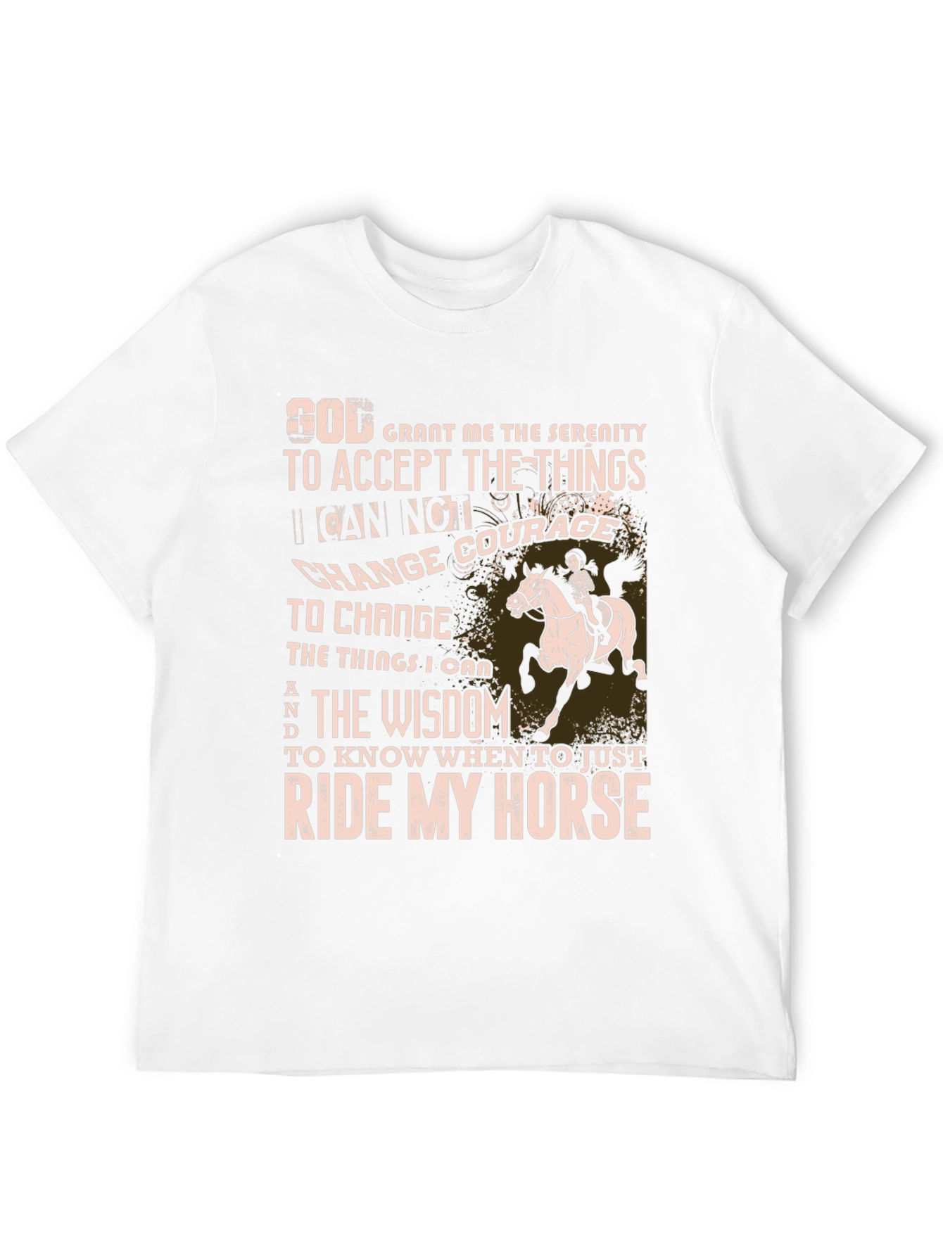 Ride My Horse Serenity Prayer Graphic T-Shirt
