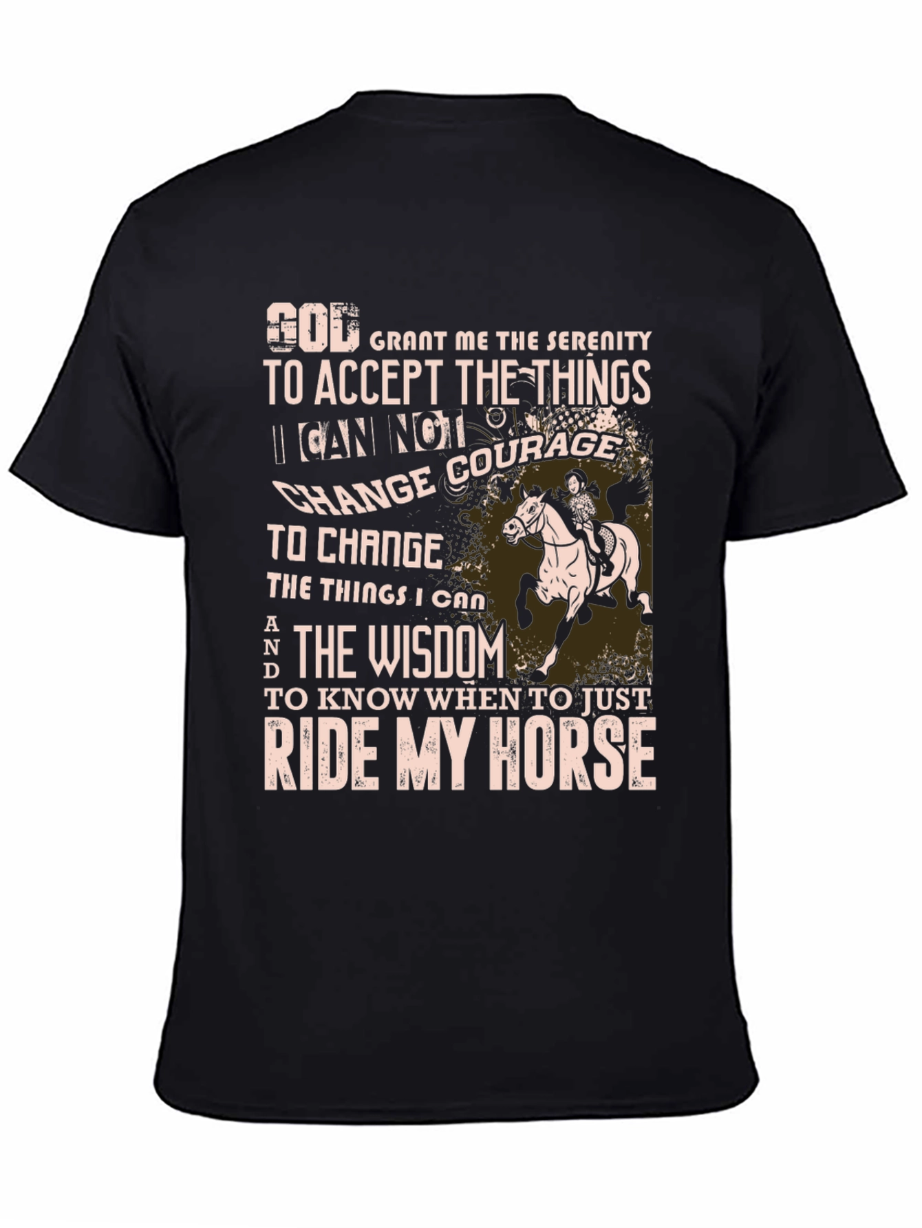 Ride My Horse Serenity Prayer Graphic T-Shirt