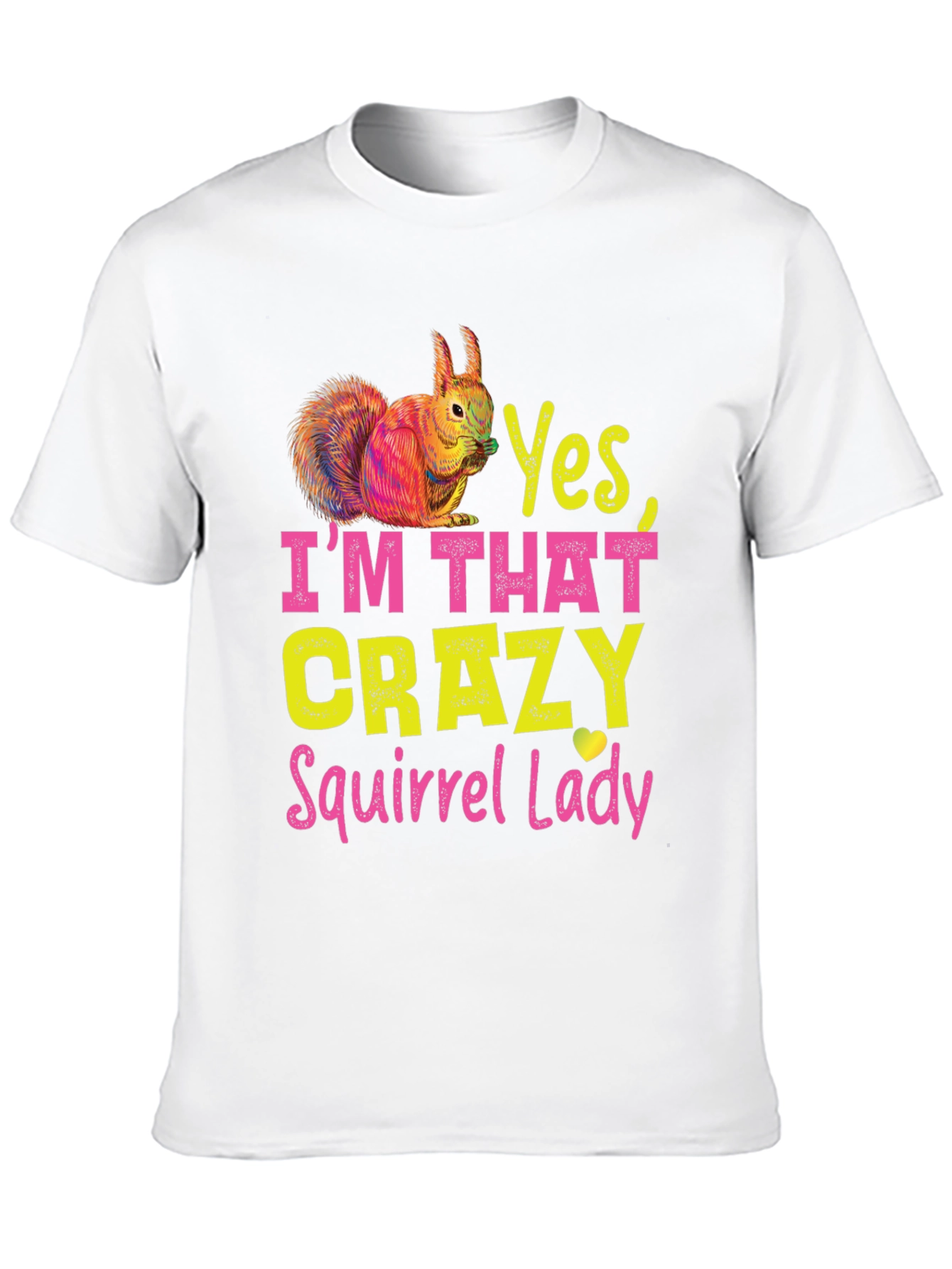 Crazy Squirrel Lady T-Shirt - Fun Novelty Tee
